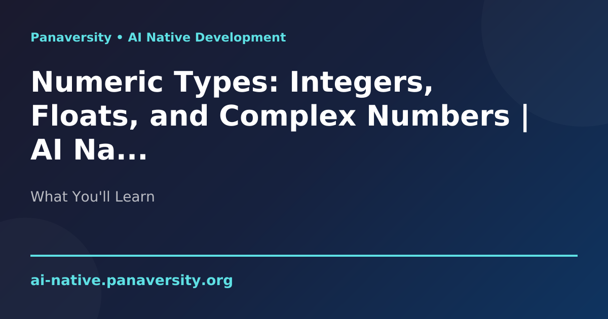 Numeric Types: Integers, Floats, and Complex Numbers | AI Native ...