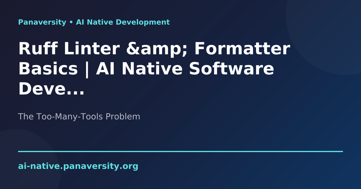 Ruff Linter & Formatter Basics | AI Native Software Development